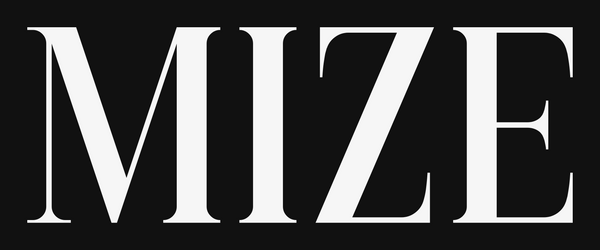 MIZE